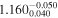 ${1.160}_{0.040}^{-0.050}$