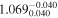 ${1.069}_{0.040}^{-0.040}$