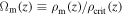 ${{\rm{\Omega }}}_{{\rm{m}}}(z)\equiv {\rho }_{{\rm{m}}}(z)/{\rho }_{\mathrm{crit}}(z)$