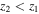 ${z}_{2}\lt {z}_{1}$