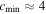 ${c}_{\mathrm{min}}\approx 4$