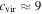 ${c}_{\mathrm{vir}}\approx 9$