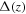 ${\rm{\Delta }}(z)$