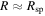 $R\approx {R}_{\mathrm{sp}}$