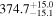 ${374.7}_{-15.1}^{+15.0}$