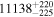 ${11138}_{-225}^{+220}$