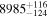 ${8985}_{-124}^{+116}$