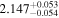 ${2.147}_{-0.054}^{+0.053}$