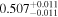 ${0.507}_{-0.011}^{+0.011}$