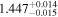 ${1.447}_{-0.015}^{+0.014}$