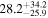 ${28.2}_{-25.9}^{+34.2}$