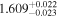 ${1.609}_{-0.023}^{+0.022}$