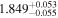 ${1.849}_{-0.055}^{+0.053}$