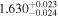 ${1.630}_{-0.024}^{+0.023}$