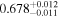 ${0.678}_{-0.011}^{+0.012}$