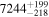 ${7244}_{-218}^{+199}$