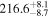 ${216.6}_{-8.7}^{+8.1}$