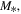 ${M}_{*},$