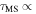 ${\tau }_{\mathrm{MS}}\;\propto \;$