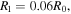 ${R}_{1}=0.06{R}_{0},$