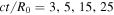 ${ct}/{R}_{0}=3,5,15,25$