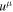${u}^{\mu }$