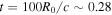 $t=100{R}_{0}/c\sim 0.28$