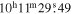 ${10}^{{\rm{h}}}{11}^{{\rm{m}}}29\buildrel{\rm{s}}\over{.} 49$