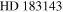 $\mathrm{HD}\;183143$