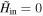 ${\tilde{H}}_{{\rm{in}}}=0$