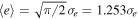 $\langle e\rangle =\sqrt{\pi /2}{\sigma }_{e}=1.253{\sigma }_{e}$