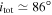 ${i}_{{\rm{tot}}}\simeq 86^\circ $