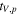 ${t}_{V,p}$