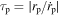 ${\tau }_{{\rm{p}}}=| {r}_{{\rm{p}}}/{\dot{r}}_{{\rm{p}}}| $