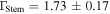 ${{\rm{\Gamma }}}_{\mathrm{Stem}}=1.73\pm 0.17$