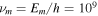${\nu }_{m}={E}_{m}/h={10}^{9}$