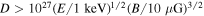 $D\gt {10}^{27}{(E/1\mathrm{keV})}^{1/2}{(B/10\mu {\rm{G}})}^{3/2}$