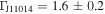 ${{\rm{\Gamma }}}_{{\rm{J}}11014}=1.6\pm 0.2$
