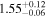${1.55}_{-0.06}^{+0.12}$