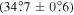 $(34\buildrel{\circ}\over{.} 7\pm 0\buildrel{\circ}\over{.} 6)$