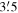 $3\buildrel{\,\prime}\over{.} 5$