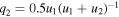 ${q}_{2}=0.5{u}_{1}{({u}_{1}+{u}_{2})}^{-1}$