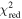 ${\chi }_{\mathrm{red}}^{2}$