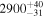 ${2900}_{-31}^{+40}$