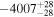 $-{4007}_{-28}^{+28}$