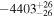 $-{4403}_{-26}^{+26}$