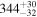 ${344}_{-32}^{+30}$