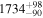 ${1734}_{-90}^{+98}$