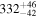 ${332}_{-42}^{+46}$