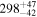 ${298}_{-42}^{+47}$